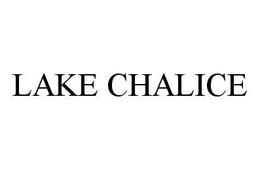 LAKE CHALICE trademark