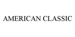 AMERICAN CLASSIC trademark