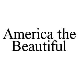 AMERICA THE BEAUTIFUL trademark