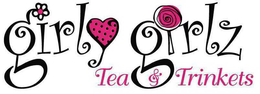 GIRLY GIRLZ TEA & TRINKETS trademark