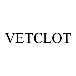 VETCLOT trademark