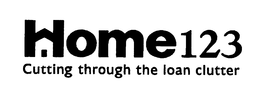 HOME 123 CUTTING THROUGH THE LOAN CLUTTER trademark