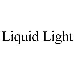 LIQUID LIGHT trademark