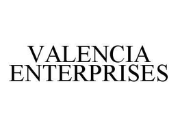 VALENCIA ENTERPRISES trademark