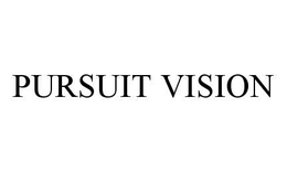 PURSUIT VISION trademark