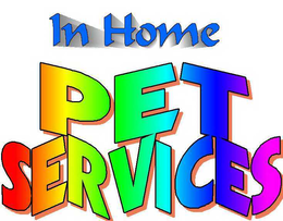 IN HOME PET SERVICES trademark