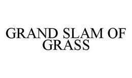 GRAND SLAM OF GRASS trademark