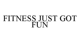 FITNESS JUST GOT FUN trademark