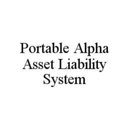 PORTABLE ALPHA ASSET LIABILITY SYSTEM trademark