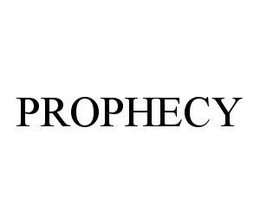 PROPHECY trademark