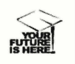 YOUR FUTURE IS HERE trademark