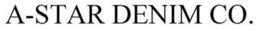 A-STAR DENIM COMPANY trademark