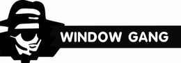 WINDOW GANG trademark