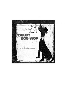 DOGGY DOO-WOP A LITTLE DOG MUSIC trademark