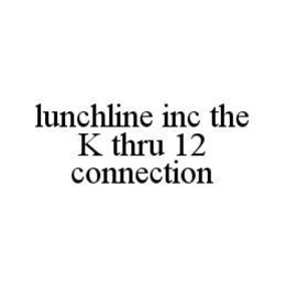 LUNCHLINE INC THE K THRU 12 CONNECTION trademark