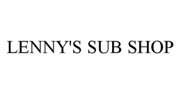 LENNY'S SUB SHOP trademark