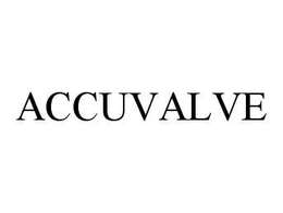 ACCUVALVE trademark