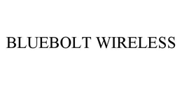 BLUEBOLT WIRELESS trademark