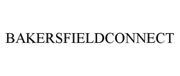 BAKERSFIELDCONNECT trademark