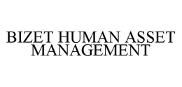 BIZET HUMAN ASSET MANAGEMENT trademark