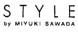 STYLE BY MIYUKI SAWADA trademark