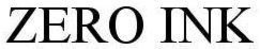 ZERO INK trademark