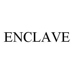 ENCLAVE trademark