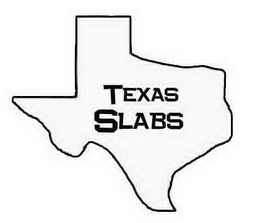 TEXAS SLABS trademark