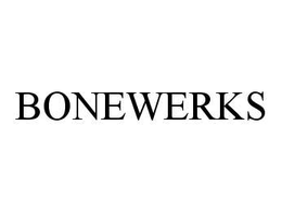BONEWERKS trademark