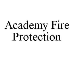 ACADEMY FIRE PROTECTION trademark