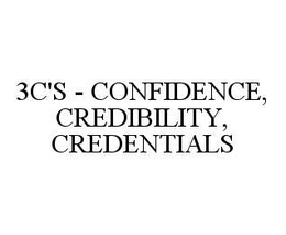 3C'S - CONFIDENCE, CREDIBILITY, CREDENTIALS trademark