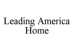 LEADING AMERICA HOME trademark