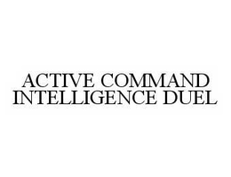 ACTIVE COMMAND INTELLIGENCE DUEL trademark