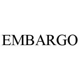 EMBARGO trademark