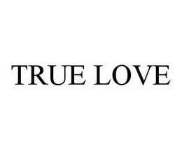 TRUE LOVE trademark