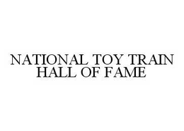 NATIONAL TOY TRAIN HALL OF FAME trademark