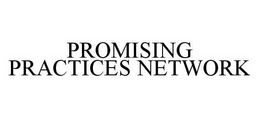 PROMISING PRACTICES NETWORK trademark