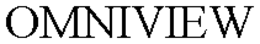 OMNIVIEW trademark