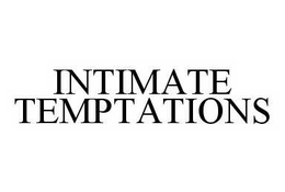 INTIMATE TEMPTATIONS trademark