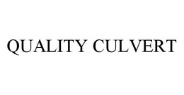 QUALITY CULVERT trademark