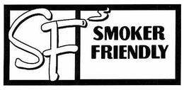 SF SMOKER FRIENDLY trademark