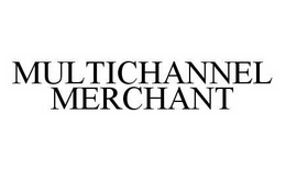 MULTICHANNEL MERCHANT trademark