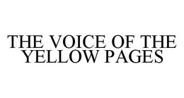 THE VOICE OF THE YELLOW PAGES trademark