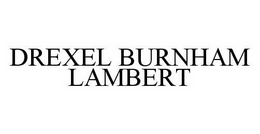 DREXEL BURNHAM LAMBERT trademark