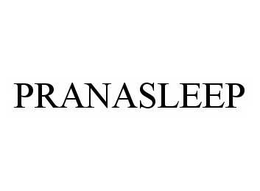 PRANASLEEP trademark