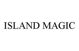 ISLAND MAGIC trademark