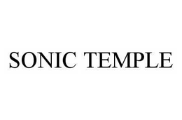 SONIC TEMPLE trademark