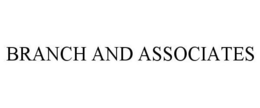 BRANCH AND ASSOCIATES trademark