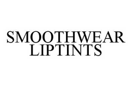 SMOOTHWEAR LIPTINTS trademark