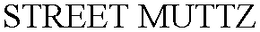 STREET MUTTZ trademark